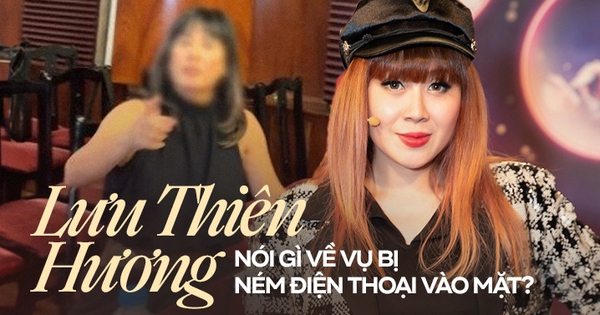 Phỏng vấn nóng Lưu Thiên Hương vụ bị đồng nghiệp ném điện thoại vào mặt: 