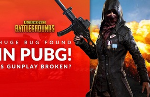 Lỗi lớn trong PUBG được phát hiện, có thể gây ảnh hưởng sâu rộng tới eSports của tựa game này