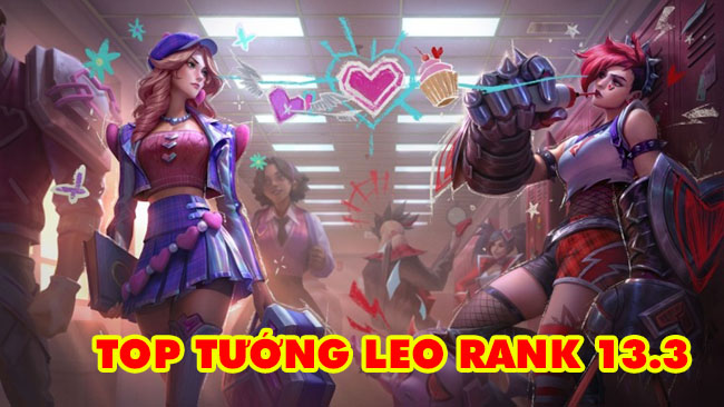 LMHT: Top tướng thú vị giúp bạn leo rank trong phiên bản 13.3