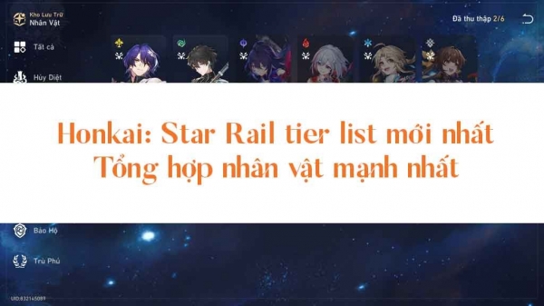 Honkai: Star Rail cập nhập Tier List mới và mạnh nhất