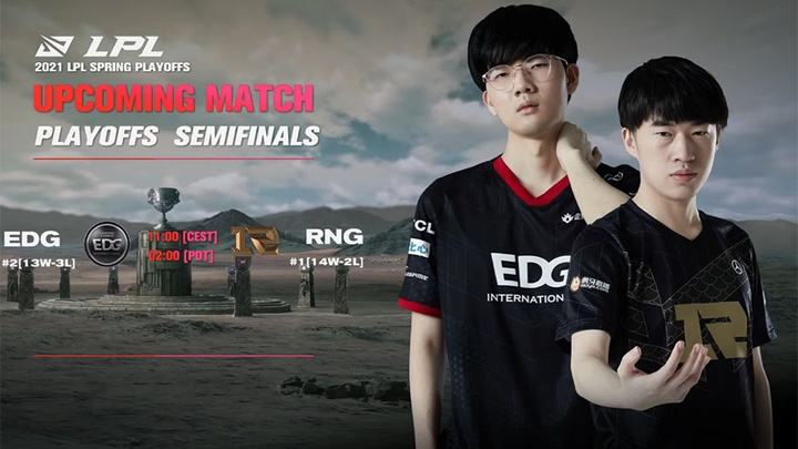 Trực tiếp Playoffs LPL Mùa Xuân 2021 hôm nay 13/4: EDG vs RNG