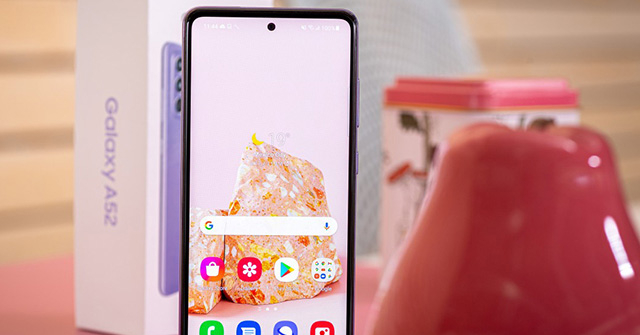 Chủ nhân Galaxy A52 4G nhất định phải chú ý điều này