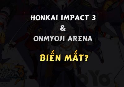 Onmyoji Arena cùng Honkai Impact 3 bất ngờ biến mất khỏi cửa hàng ứng dụng Google Play tại Việt Nam