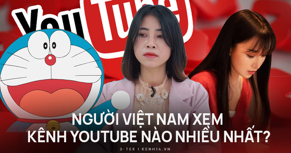 Công bố bảng xếp hạng các kênh YouTube được người Việt xem nhiều nhất đầu năm 2021, bất ngờ về vị trí của Thơ Nguyễn