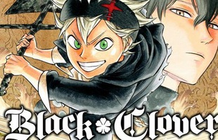 Black Clover: Manga siêu cuốn, xứng đáng là Vua Pháp Thuật của kỷ nguyên truyện tranh thế hệ mới!