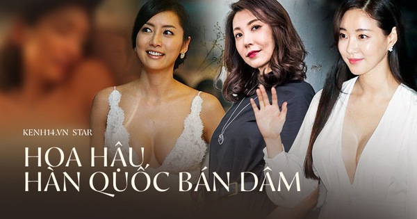 Kết cục Hoa hậu, Á hậu Hàn dính bê bối bán dâm: Tuột dốc vì tình cũ tố phục vụ 7 người⁄đêm, nhận 