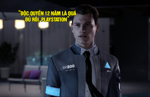 ‘Cha đẻ’ Detroit: Become Human hủy toàn bộ game độc quyền trên PlayStation