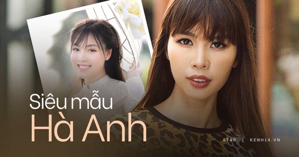 Siêu mẫu Hà Anh: 