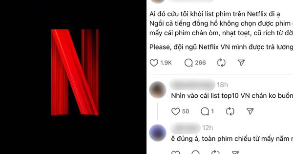 Cư dân mạng Việt kêu trời vì phim Netflix dạo này quá chán!