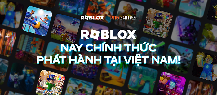 Ứng dụng Roblox – VNG chính thức ra mắt tại thị trường Việt Nam - MOBILE