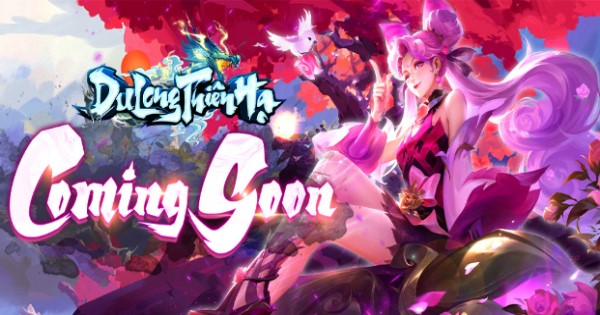 Du Long Thiên Hạ – Game MMORPG phiêu lưu cùng rồng cực hot sắp ra mắt