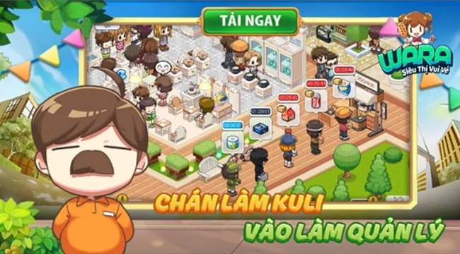 WARA – Siêu Thị Vui Vẻ: Cho phép game thủ làm chủ công việc kinh doanh