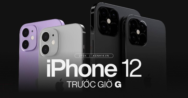 Chân dung iPhone 12 sẽ ra mắt trong sự kiện 