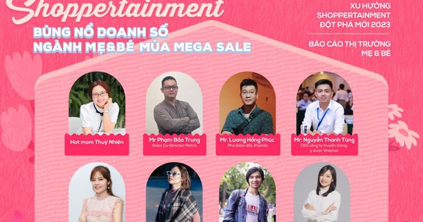 Khám phá Shoppertainment - Cơn sốt đang lên trong ngành mẹ và bé