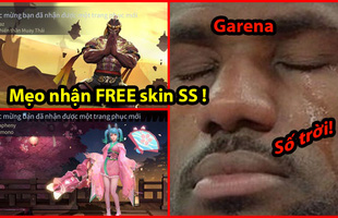 Sốc: Game thủ Liên Quân lên kế hoạch nhận FREE skin SS kể cả khi Garena thu hồi quà