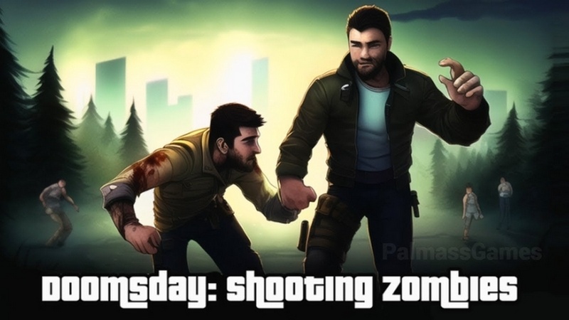 Doomsday: Shooting Zombies - Game bắn súng đề tài 