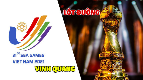 MSI 2022 vs SEA Games 31 - chọn Vinh Quang hay Lót Đường?