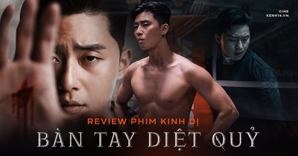 Bàn Tay Diệt Quỷ: Park Seo Joon ơi, anh đang làm cái gì thế này?