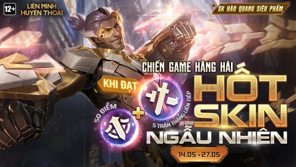 Tham gia “Hào Quang Siêu Phẩm” – Chiến game hăng hái, hốt trang phục hấp dẫn từ 14/05 đến 27/05