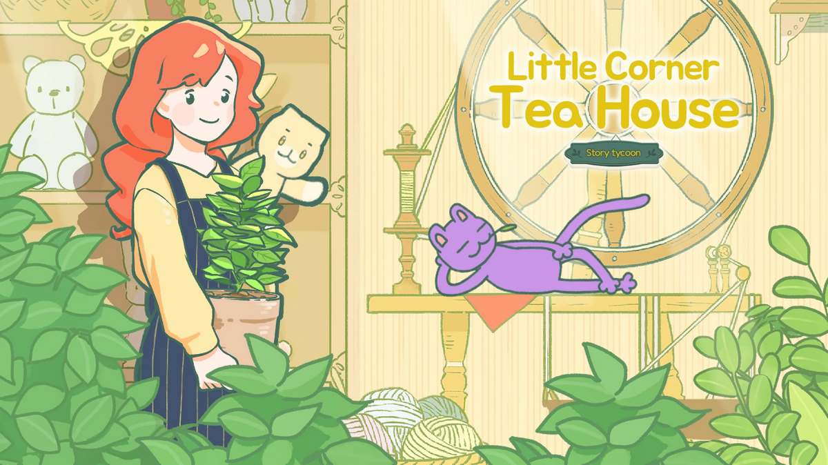 Little Corner Tea House: Tựa game giúp bạn quên đi muộn phiền cuộc sống!