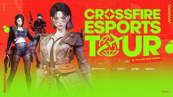 Crossfire eSports Tour 2024 – Sài thành dậy sóng