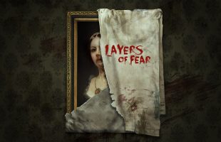 Nhanh tay lấy ngay game kinh dị nổi tiếng Layers of Fear đang được phát miễn phí