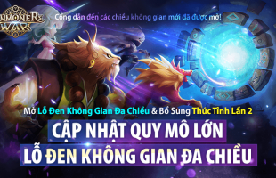 Cuối cùng thì khu vực bí ẩn 5 năm qua của Summoners War cũng chính thức mở ra, đưa game thủ đến một chiều không gian mới!