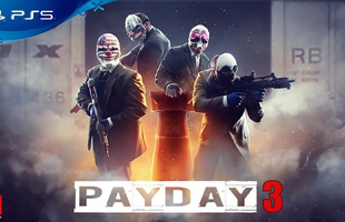 Sau 8 năm chờ đợi, Payday 3 chính thức ra mắt