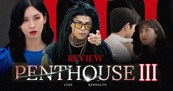 Penthouse 3: Bảo Penthouse hết vô lý thì khác gì ép cá phải leo cây!