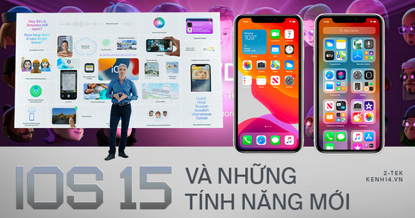 iOS 15 và những điều bạn đã bỏ lỡ trong sự kiện của Apple