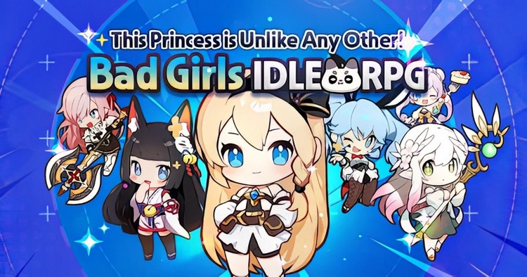 Bad Girls IDLE RPG: Game nhập vai hành động nhàn rỗi với dàn nhân vật nữ cực kỳ cá tính