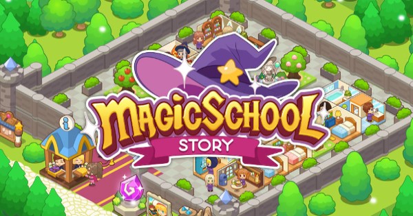 Magic School Story – Quản lý trường học phép thuật siêu đáng yêu