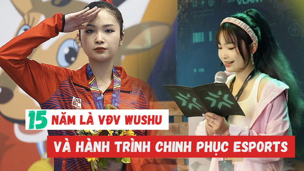 Sau 15 năm gắn bó với wushu, nữ VĐV trẻ thử sức chinh phục Esports