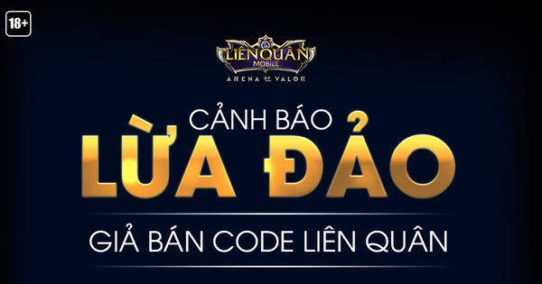 Liên Quân Mobile: Cảnh báo thủ đoạn lừa đảo với chiêu trò cũ rích nhưng vô số game thủ vẫn dễ dính bẫy!