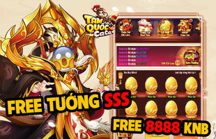 Nhận FREE tướng SSS, hàng nghìn KNB cùng vô hạn item HOT tại Lễ Hội Đập Trứng chỉ có tại Tam Quốc Ca Ca