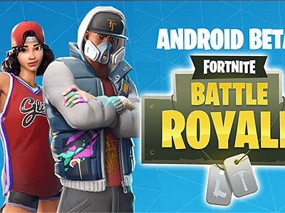 Fortnite: Danh sách các thiết bị được hỗ trợ chơi Fortnite Android Beta trên Android