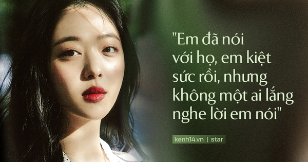 Loạt chia sẻ nhói lòng của Sulli: 