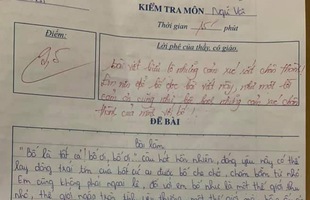 Hà Nội: Bài văn tả bố được cô giáo chấm 9,5 điểm khiến cộng đồng mạng phát khóc