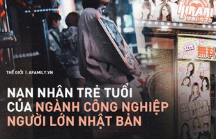 Các thiếu nữ trở thành tầm ngắm của ngành công nghiệp người lớn ở Nhật Bản: Ước mơ làm người nổi tiếng chớp mắt trở thành bi kịch