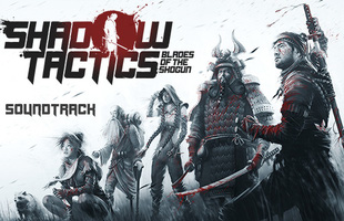 Chỉ 1 click, nhận miễn phí vĩnh viễn game hành động lén lút đỉnh cao Shadow Tactics