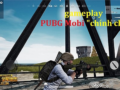 Cận cảnh gameplay PUBG Mobile test tại máy chủ Trung Quốc, nhảy dù, loot đồ, bắn tỉa như phim hành động