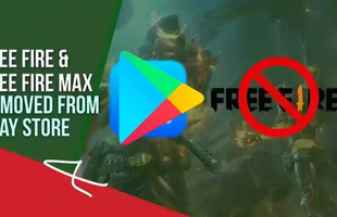 Quốc gia này chính thức “xuống tay” với Free Fire cùng 1 bom tấn MOBA, bay màu luôn ở cả Google Play