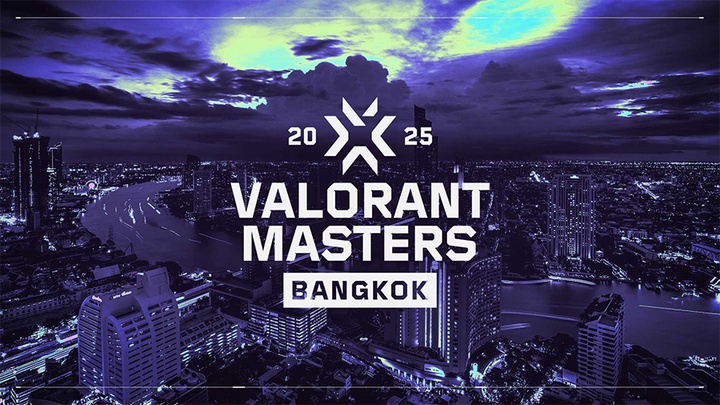 Lịch thi đấu VALORANT Masters Bangkok 2025 mới nhất