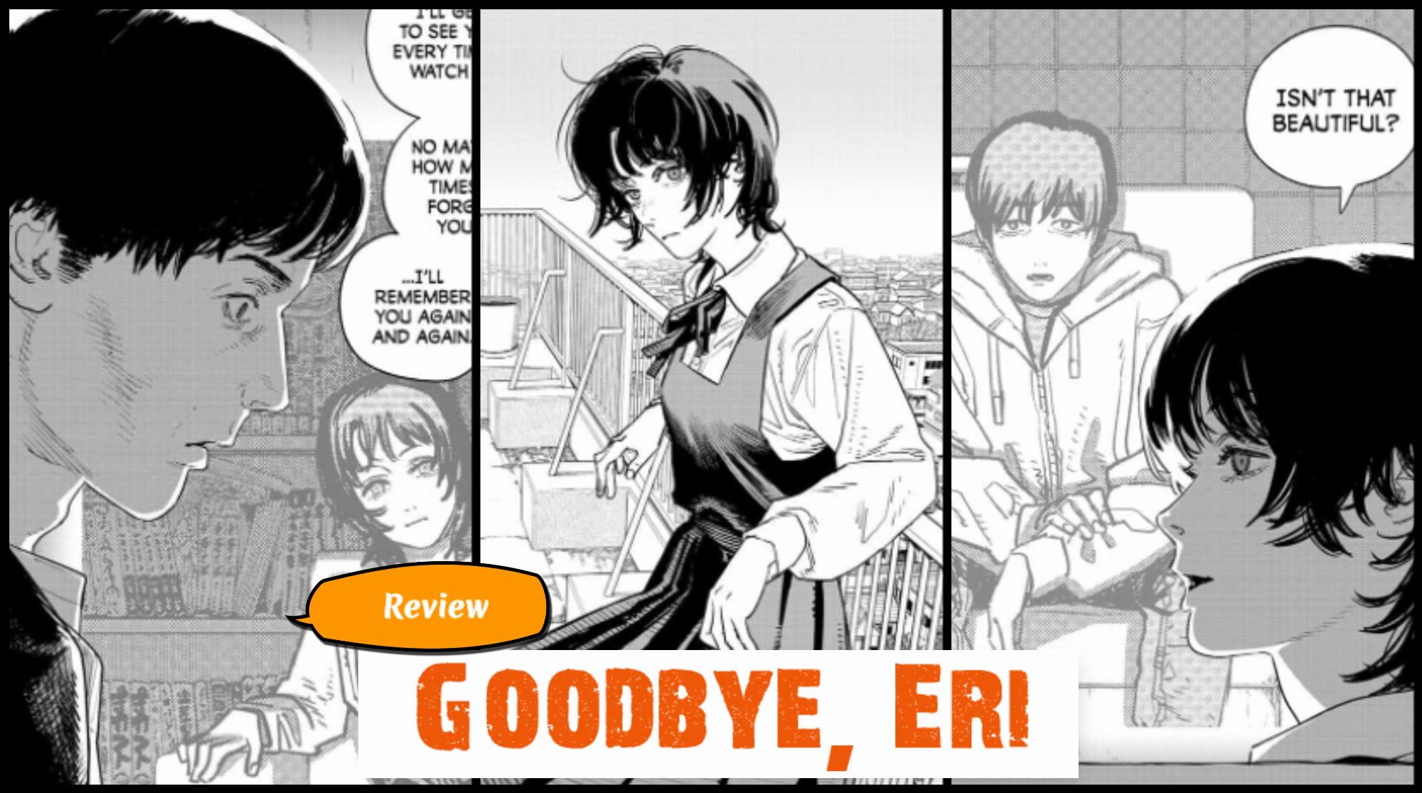 Goodbye, Eri: Thủ pháp đánh lừa hoàn hảo của Tatsuki Fujimoto