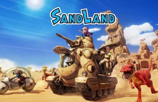 Những điều cần biết về Sand Land, game cuối cùng của cố 