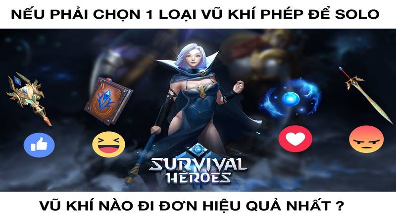 Game thủ Survival Heroes cùng nhau đi tìm vũ khí Phép bá đạo nhất trong game