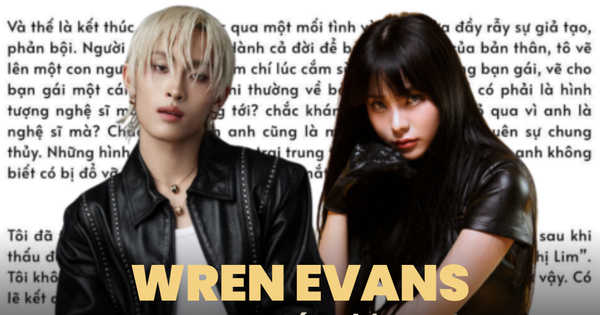 Đến khi nào Wren Evans mới chịu lên tiếng?