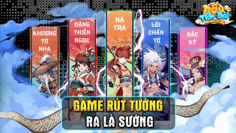 Đấu Tiên Đài - game rút tướng ra là sướng