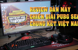 Chơi thử bộ máy tính đấu giải PUBG Đông Nam Á: Siêu mượt với 100 FPS Ultra setting