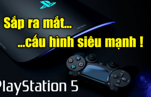 PlayStation 5 sẽ tải game siêu nhanh, sử dụng CPU mạnh nhất từ trước tới giờ